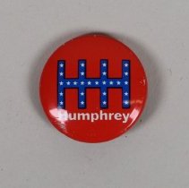 Hubert Humphrey presidential campaign button; 1968.