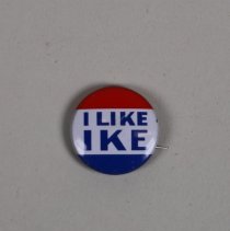 Reproduction Dwight D. Eisenhower presidential campaign button; 1972.