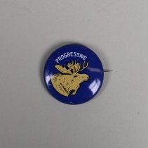 Reproduction Teddy Roosevelt Progressive Bull Moose campaign button; 1972.