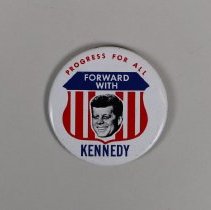 Reproduction John F. Kennedy presidential campaign button; 1968.