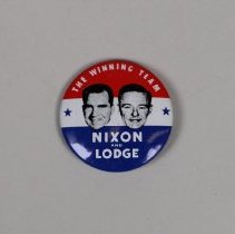 Reproduction Nixon and Lodge presidential campaign button; 1968.