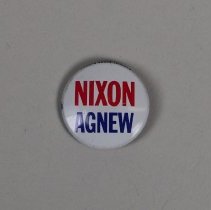 "Nixon Agnew" presidential campaign button; c.1970.