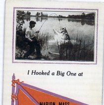 I Hooked a big One at Marion, Mass. but he got away