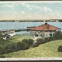 Casino and Harbor from Hotel Sippican, Marion, Mass.