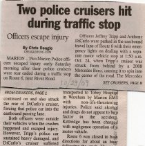 Two police cruisers hit during traffic stop