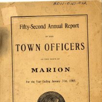 Fifty-Second Annual Report of the Town Officers of the Town of Marion for the Year Ending January 31st, 1905