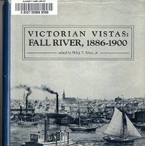 Victorian Vistas: Fall River, 1886 - 1900