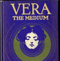 Vera, The Medium