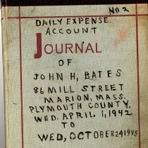 Daily Expense Journal of John H. Bates...