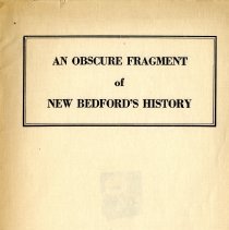 An Obscure Fragment of New Bedford's History