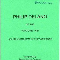 Philip Delano of the "Fortune" 1621 and His Descendants for Four Generations