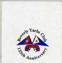 Beverly Yacht Club - 125th Anniversary