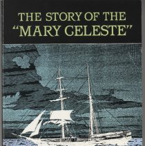 The Story of the "Mary Celeste"