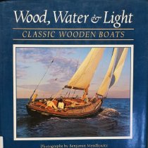 Wood, water and light: classic wooden boats