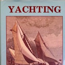 Yachting : a turn-of-the century treasury