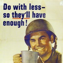 Do With Less So They'll Have Enough!