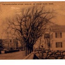 Manchester House, Main Rd., Westport Point, MA