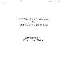 Questions and Answers on the Coming New Age