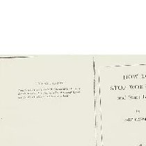 How to Stop Worrying and Start Living