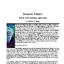 Seraphic Velocity-Riddle of the Missing Light Years