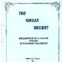 Great Secret: Explanation of a Major Episode in Planetary Salavation