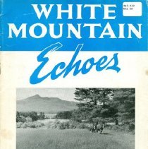White Mountain Echoes. The North Country Magazine.