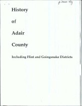 History of Adair County Including Flint and Goingsnake Districts