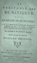 Le Veritable Art de Naviguer par le Quartier De Reduction. Avec lequel on peut reduire les Courses des Vaisseaux en mer, & enrichi de plusieurs...