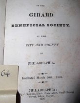 Constitution And By-Laws Of The Girard Beneficial Society, Of The City And County Of Philadelphia. Instituted March 20th, 1823.