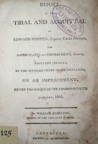 Report of the trial and acquittal of Edward Shippen, Esquire, Chief Justice, and Jasper Yeates and Thomas Smith, Esquires, Assistant Justices, of the Supreme Court of Pennsylvania,