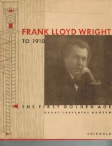 Frank Lloyd Wright to 1910