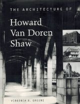 The Architecture of Howard Van Doren Shaw