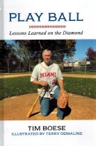 Play Ball: Lessons Learned on the Diamond