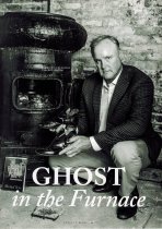 Ghost in the furnace