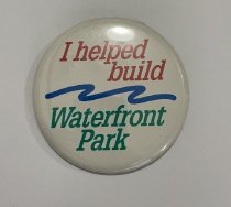 Jerry Abramson's "I helped build Waterfront Park" button