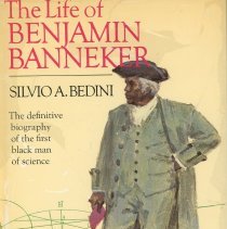 Cover of 1st Ed. "The Life of Benjamin Banneker" by Silvio Bedini.