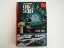 The Story of Atomic Energy