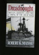 Dreadnought, Britain, Germany, and the Coming of the Great War