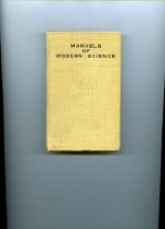 Marvels of Modern Science