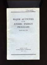 Major Activities in the Atomic Energy Programs January-June 1952