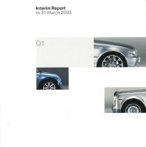 BMW Group Interim Report to 31 March 2003