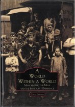 A World Within A World: Manchester, The Mills, and the Immigrant Experience