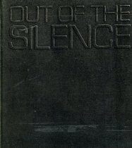 Out of the Silence