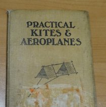 LIB2016.03.09 Book, Practical Kites and Aeroplanes
