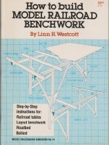 How to Build Model Railroad Benchwork