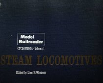 Model Railroader Cyclopedia Volume 1: Steam Locomotives