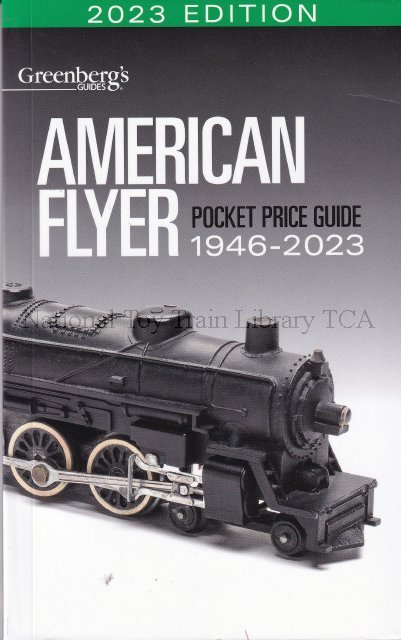 Greenberg's Guides American Flyer Pocket Price Guide 1946-2023