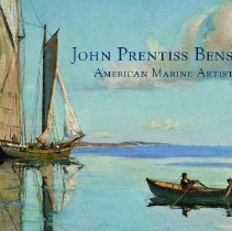 John Prentiss Benson : American marine artist.