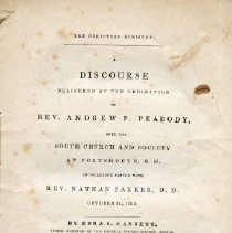 A Discourse Delivered at the Ordination of Andrew P. Peabody over the South Church.