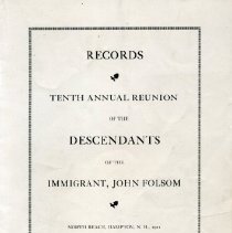 Reunions of the Descendants of the Immigant, John Folsom.